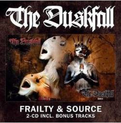 The Duskfall : Frailty and Source